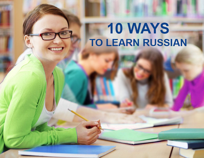 10 Ways to Learn Russian