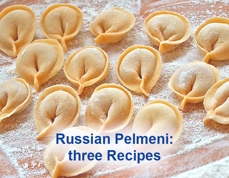 Russian Pelmeni: three Recipes