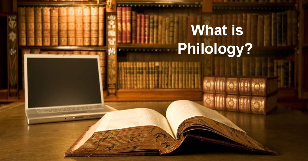 What is Philology? 