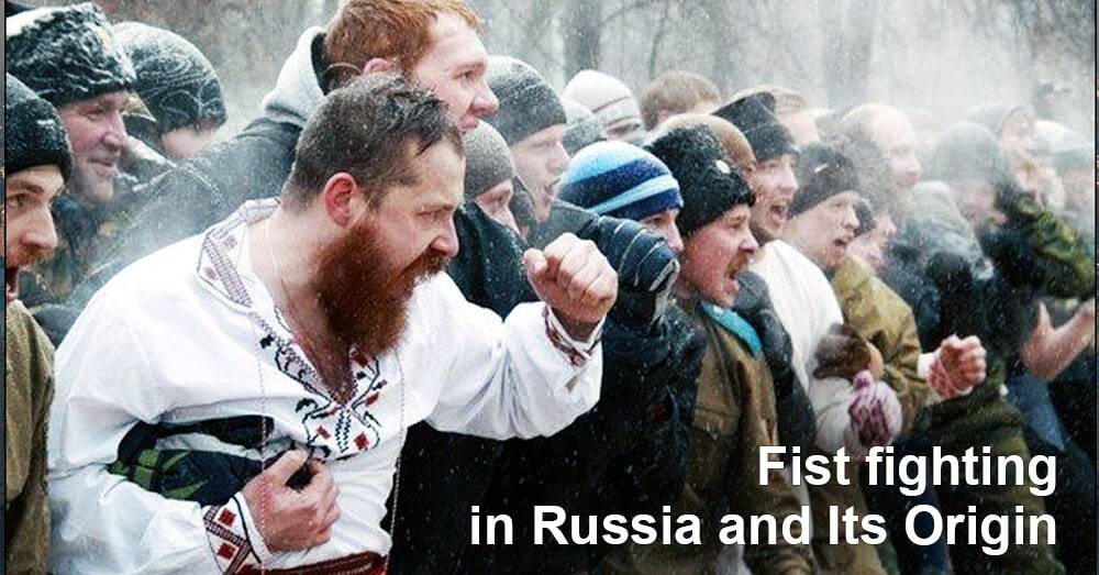 Fist fighting in Russia and Its Origin