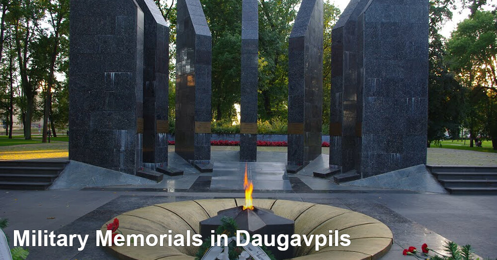 Military Memorials in Daugavpils 